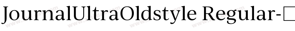 JournalUltraOldstyle Regular字体转换